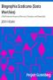 [Gutenberg 28272] • Biographia Scoticana (Scots Worthies) / A Brief Historical Account of the Lives, Characters, and Memorable Transactions of the Most Eminent Scots Worthies